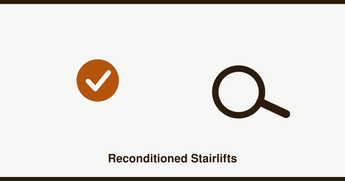 Reconditioned stairlifts: what to check before you buy